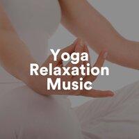 Yoga Relaxation Music