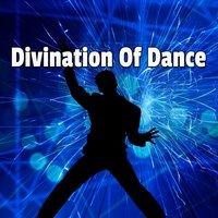 Divination Of Dance