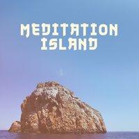 Meditation Island – Chill Out Music for Meditation, Yoga, Relax, Ibiza Island, Chillout Time