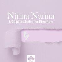 Ninna Nanna - la Miglior Musica per Pianoforte Perfetta per far Addormentare i Neonati e Rilassare le Mamme in Dolce Attesa