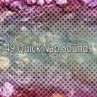 49 Quick Nap Sounds