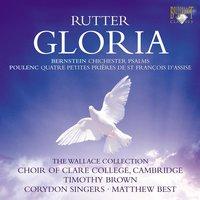 Rutter: Gloria - Bernstein: Chichester Psalms - Poulenc: Quatre petites prières