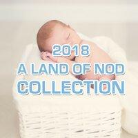 2018 A Land of Nod Collection: Nursery Rhymes for Sleeping Children
