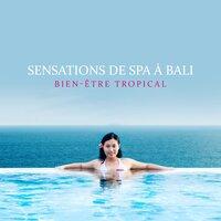 Sensations de spa à Bali: Bien-être tropical