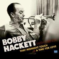 Bobby Hackett with Strings. That Midnight Touch / A Time for Love