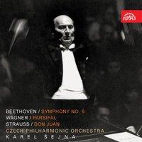 Beethoven: Symphony No. 6 - Wagner: Parsifal - Strauss: Don Juan
