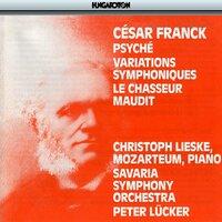 Franck: Psyché - Variations Symphoniques - Le Chasseur Maudit