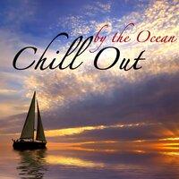 Chill Out By the Ocean - Beach Party Club Nature Chill Lounge Music Collection