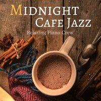 Midnight Cafe Jazz