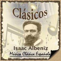 Albéniz: Música Clásica Española