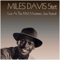 Miles Davis 5tet: Live At The 1963 Monterey Jazz Festival