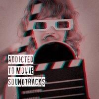 Addicted to Movie Soundtracks