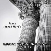 Franz Joseph Haydn: Essential Classical Piano Pieces to Relax, Rest and Bedtime Meditation