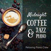 Midnight Coffee & Jazz Piano