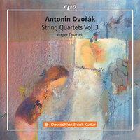 Dvořák: String Quartets, Vol. 3