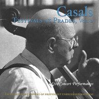 Casals Festivals at Prades, Vol. 2 (1953-1962)