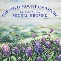 The Wild Mountain Thyme