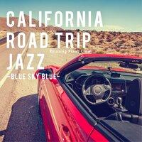 California Road Trip Jazz-Blue Sky Blue