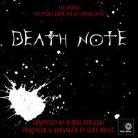 Death Note - The World - Main Theme