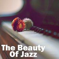 The Beauty Of Jazz
