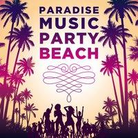 Paradise Music Party Beach