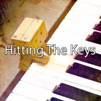 Hitting The Keys