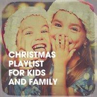 Christmas Playlist for Kids and Family