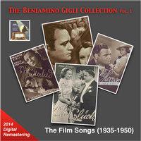 The Beniamino Gigli Collection, Vol. 1: The Film Songs