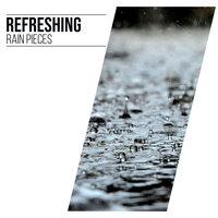 #15 Refreshing Rain Pieces