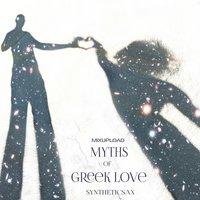 Myths Of Greek Love