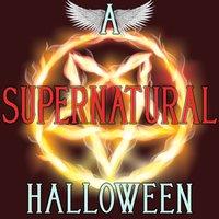 A Supernatual Halloween
