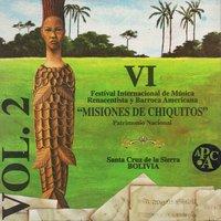 VI Festival de Música Barroca "Misiones de Chiquitos" Vol. 2