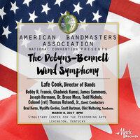 2017 American Bandmasters Association: The Dobyns-Bennett Wind Symphony