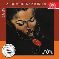 Historie Psaná Šelakem - Album Ultraphonu 8