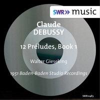 Debussy: Préludes, Book 1, L. 117