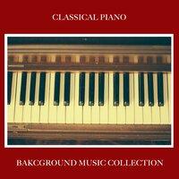 2018 A Background Music Collection: Classical Piano