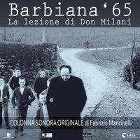 Barbiana '65 - La lezione di Don Milani