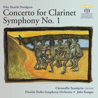 Nordgren: Clarinet Concerto & Symphony No. 1