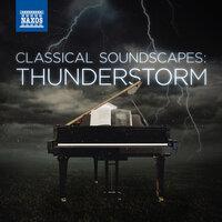 Thunderstorm (Classical Soundscapes)