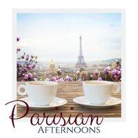 Parisian Afternoons