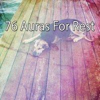76 Auras For Rest
