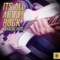 Its All About Rock Karaoke Hits