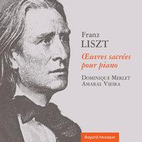 Liszt: Œuvres sacrées pour piano