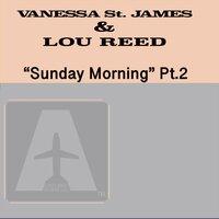 Sunday Morning, Pt.2