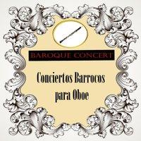 Conciertos Barrocos para Oboe
