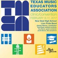 2017 Texas Music Educators Association (TMEA): New Deal High School Lion Pride Band
