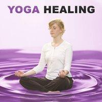 Yoga Healing – Yoga Meditation, Inner Peace and Power, Kundalini