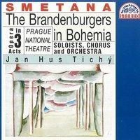 Smetana: The Brandenburgers In Bohemia. Opera In 3 Acts