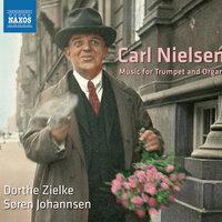 Nielsen: Music for Trumpet & Organ