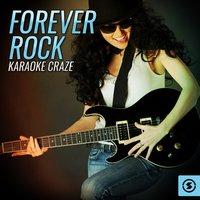 Forever Rock Karaoke Craze